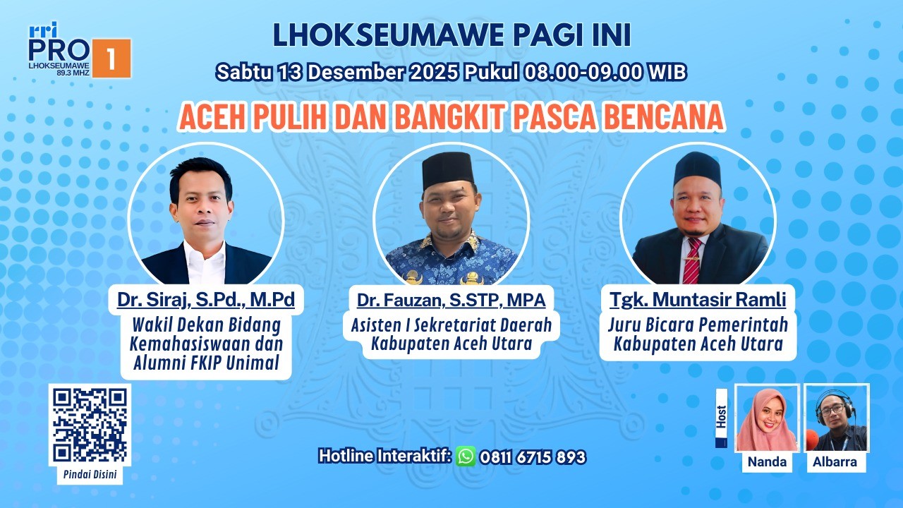 Wakil Dekan Bid Kemahasiswaan dan Alumni FKIP Unimal Jadi Narasumber Dialog Interaktif RRI Pro 1 Lhokseumawe